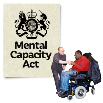 Man in wheelchair next to mental capacity act sign