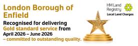 Enfield Council is recognised for our exceptional local land charges data management and has been awarded Gold Standard by HM Land Registry